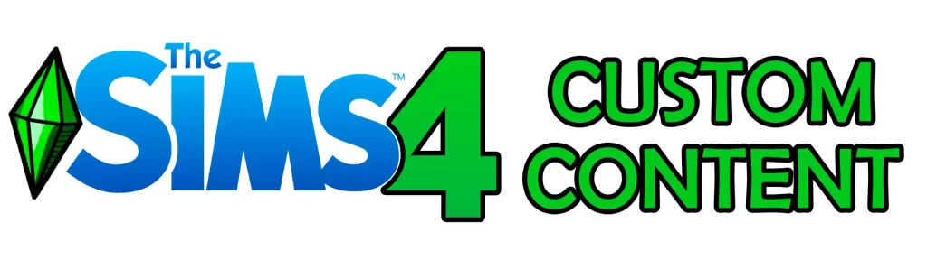 SIMS 4 CUSTOM CONTENT
